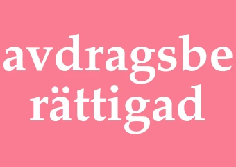 Synonym avdragsberättigad