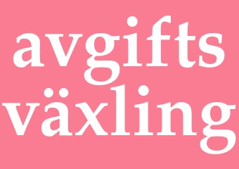 Synonym avgiftsväxling