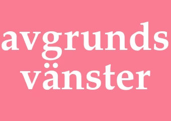 Synonym avgrundsvänster