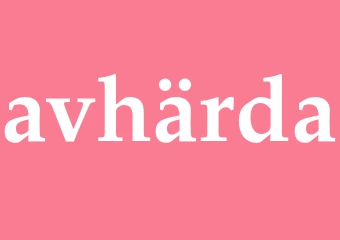 Synonym avhärda