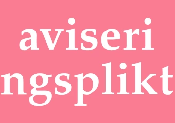 Synonym aviseringsplikt