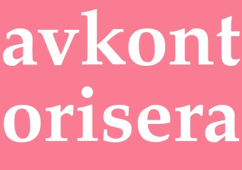 Synonym avkontorisera