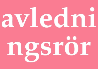 Synonym avledningsrör