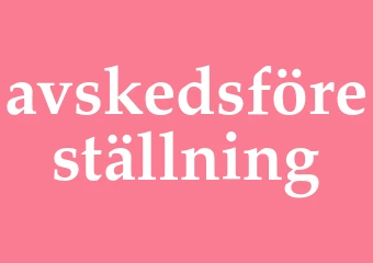 Synonym avskedsföreställning
