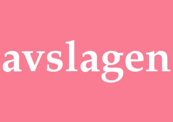 Synonym avslagen