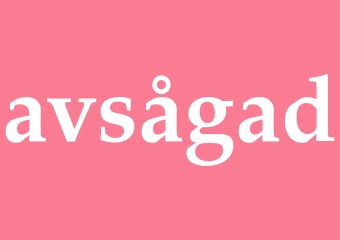 Synonym avsågad