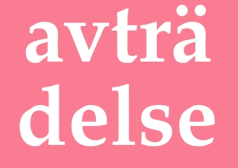 Synonym avträdelse