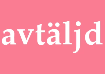 Synonym avtäljd