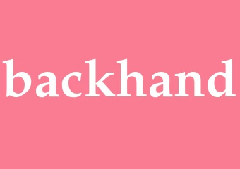Synonym backhand