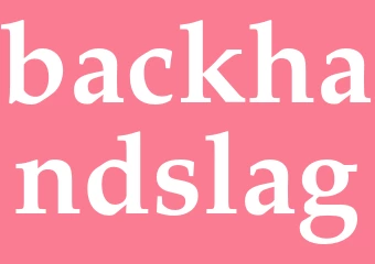 Synonym backhandslag