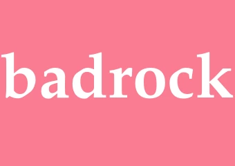 Synonym badrock