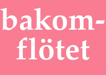 Synonym bakom flötet