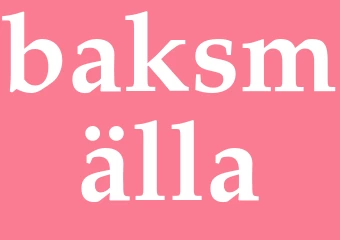 Synonym baksmälla