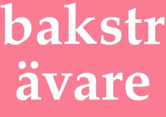 Synonym baksträvare