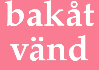 Synonym bakåtvänd