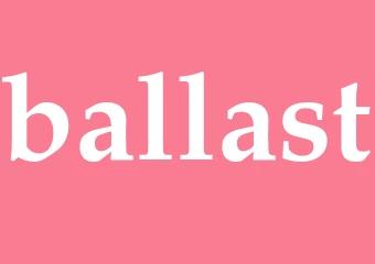 Synonym ballast