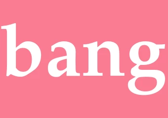 Synonym bang