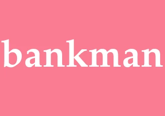 Synonym bankman