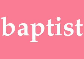 Synonym baptist