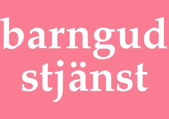 Synonym barngudstjänst