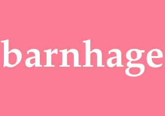 Synonym barnhage