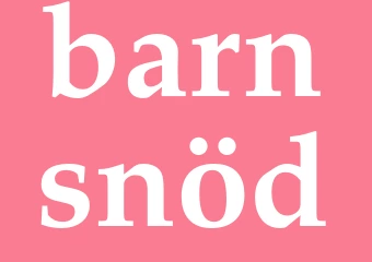 Synonym barnsnöd