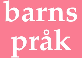 Synonym barnspråk