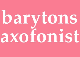 Synonym barytonsaxofonist