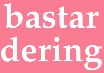 Synonym bastardering