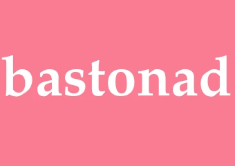 Synonym bastonad