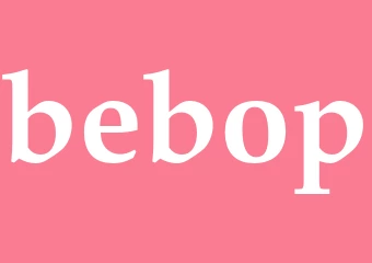 Synonym bebop