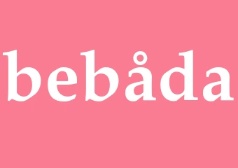 Synonym bebåda