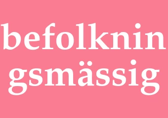 Synonym befolkningsmässig