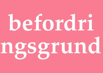 Synonym befordringsgrund