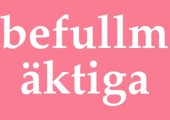 Synonym befullmäktiga