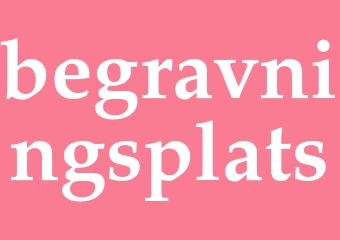 Synonym begravningsplats