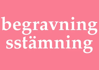 Synonym begravningsstämning