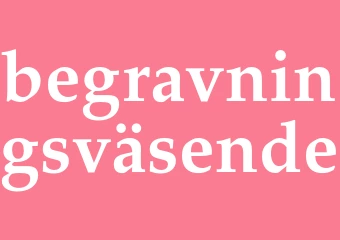Synonym begravningsväsende
