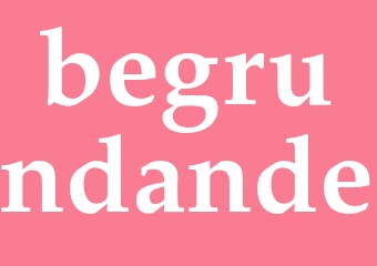 Synonym begrundande