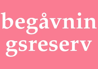Synonym begåvningsreserv