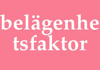 Synonym belägenhetsfaktor