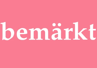 Synonym bemärkt