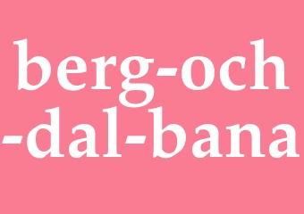Synonym berg-och-dal-bana