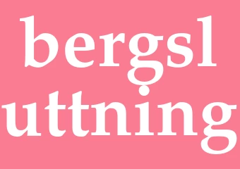 Synonym bergsluttning