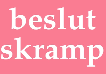 Synonym beslutskramp
