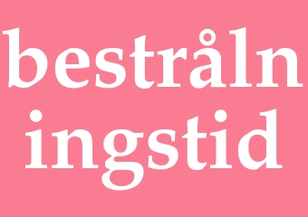 Synonym bestrålningstid