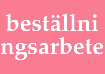 Synonym beställningsarbete