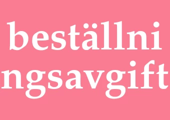 Synonym beställningsavgift