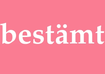 Synonym bestämt