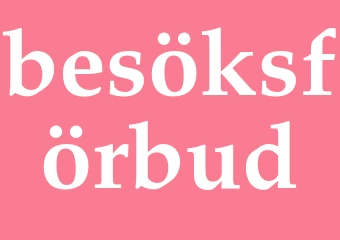 Synonym besöksförbud